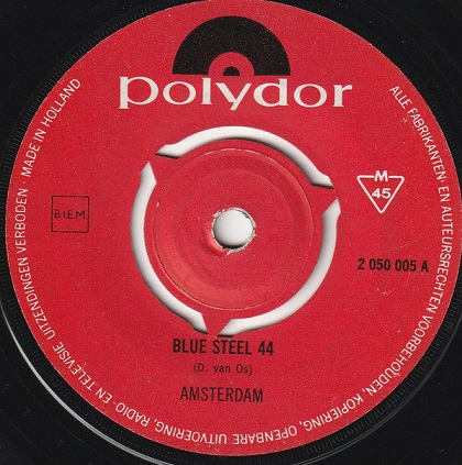 Amsterdam – Blue Steel 44 (7"si NL 1970) vg++