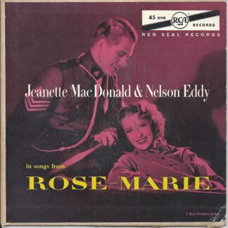 Jeanette MacDonald / Nelson Eddy ‎in Songs from "Rose-Marie" (7"EP US 1954)