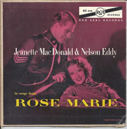 Jeanette MacDonald / Nelson Eddy ‎in Songs from "Rose-Marie" (7"EP US 1954)