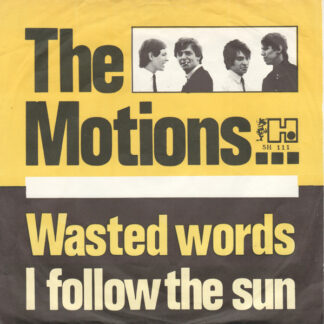 The Motions ‎– Wasted Words / I Follow The Sun (7"si NL 1965) vg++/vg++