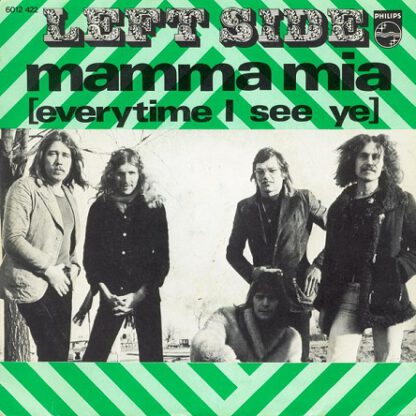 Left Side ‎– Mamma Mia (7"si Belgium 1974) nm/nm