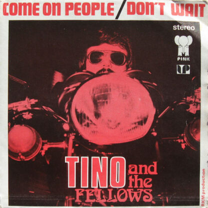 Tino and The Fellows ‎– Come On People / Don't Wait (7"si Belgium 1973) Rare Belgian Rock!!