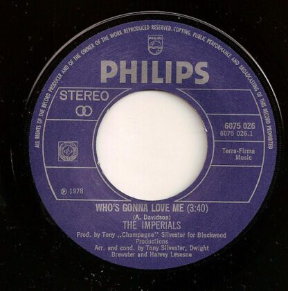 The Imperials ‎– Who's Gonna Love Me (7"si NL 1978) - Image 2