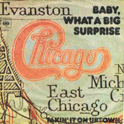 Chicago – Baby, What a Big Surprise (7"si NL 1977)