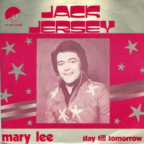 Jack Jersey & The Jordanaires – Mary Lee (7"si NL 1975)