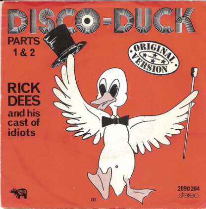 Rick Dees & His Cast of Idiots ‎– Disco-Duck Parts 1 & 2 (7"si Belgium 1976)