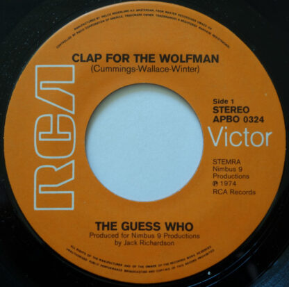 The Guess Who – Clap for the Wolfman (7"si NL 1974) featuring  Wolfman Jack!! - Image 2