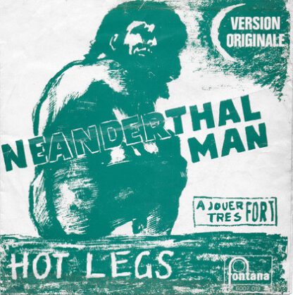 Hotlegs ‎(pre-10cc) – Neanderthal Man (7"si Belgium 1970) vg+/vg+++