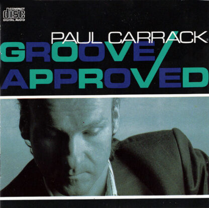 Paul Carrack ‎– Groove Approved (CD Germany 1989)