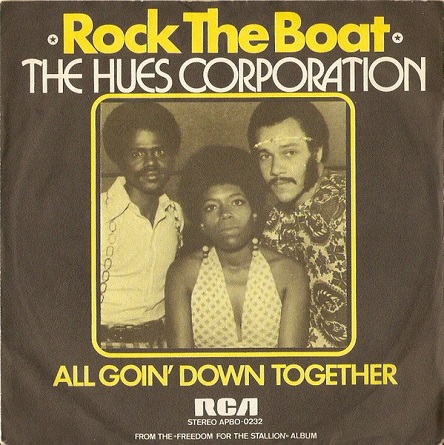 The Hues Corporation – Rock the Boat (7"si NL 1974) vg++/vg