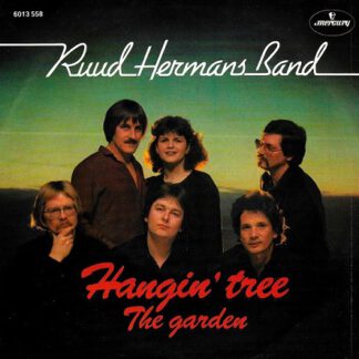 Ruud Hermans Band ‎– Hangin' Tree (7"si NL 1980)