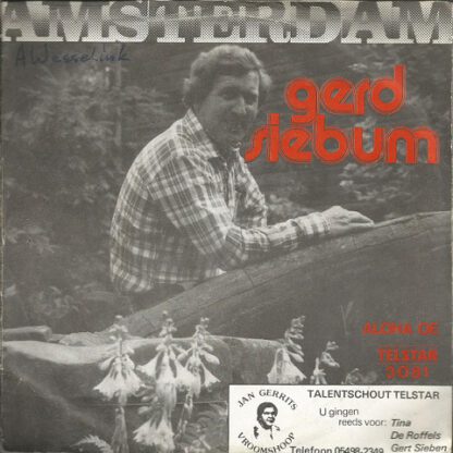 Gerd Siebum ‎– Amsterdam / Aloha Oe (7"si NL 1980) Lekkere Telstar Topperr!