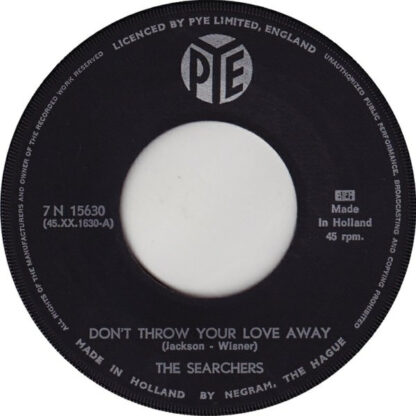 The Searchers ‎– Don't Throw Your Love Away (7"si NL 1964) vg