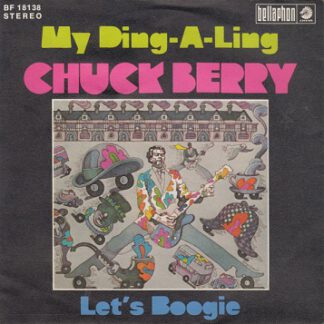 Chuck Berry ‎– My Ding-A-Ling (7"si Germany 1972)