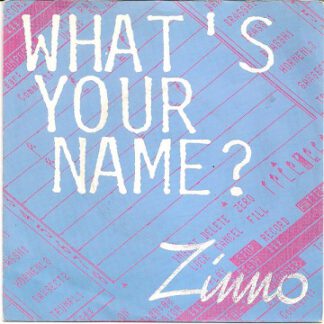 Zinno ‎– What's Your Name? (7"si Belgium 1985) "Bond - James Bond!"