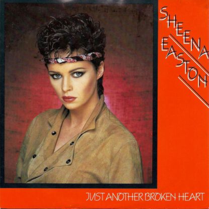 Sheena Easton ‎– Just Another Broken Heart (7"si NL 1981)
