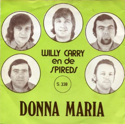 Willy Carry en De Spireds ‎– Donna Maria / De Vekes van Het Bukenhof ‎– Blue Bell Polka (7"si Belgium 1973)