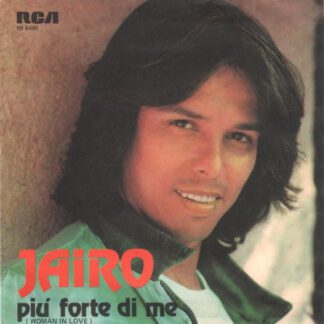 Jairo – Più Forte di Me (Woman in Love) 7"si Italy 1981