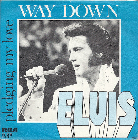 Elvis Presley – Way Down (7"si Belgium 1977) vg++/vg++