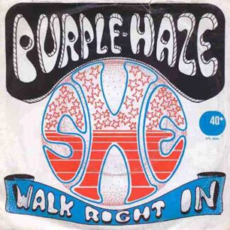 Purple Haze ‎– She / Walk Right In (7"si NL 1969)
