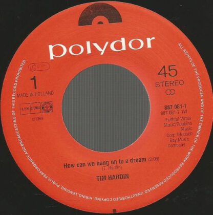 Tim Hardin ‎– How Can We Hang On To a Dream (7"si NL 1987 reissue) from the film "Zoeken Naar Eileen" - Image 3