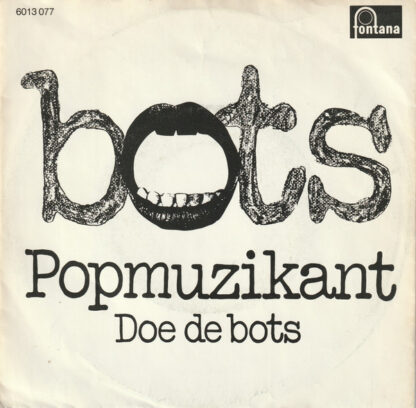 Bots ‎– Popmuzikant (7"si NL 1978) nm/vg++