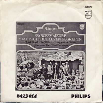 Farce Majeure ‎– Geen Olie en Geen Gas in de Veluwe (7"si NL 1971) vg++/vg++ - Image 2