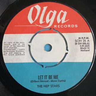 pre-ABBA: The Hep Stars – Let It Be Me / A Flower in My Garden (7"si NL 1968) vg+