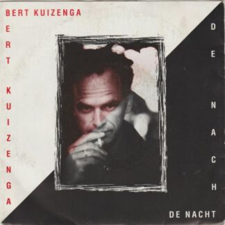 Bert Kuizenga ‎– De Nacht (7"si NL 1992) vg++/vg+