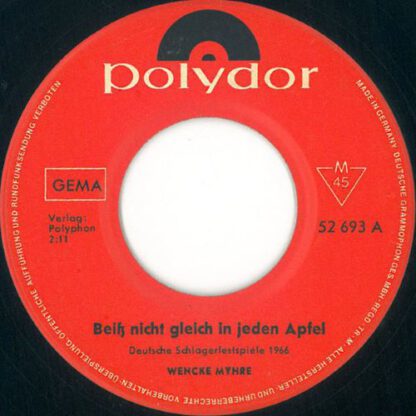 Wencke Myhre ‎– Beiss Nicht Gleich in Jeden Apfel (7"si Germany 1966) vg+