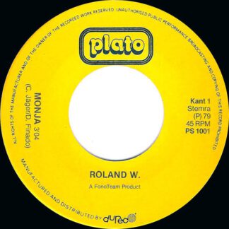Roland W. ‎– Monja (7"si NL 1979) re-release