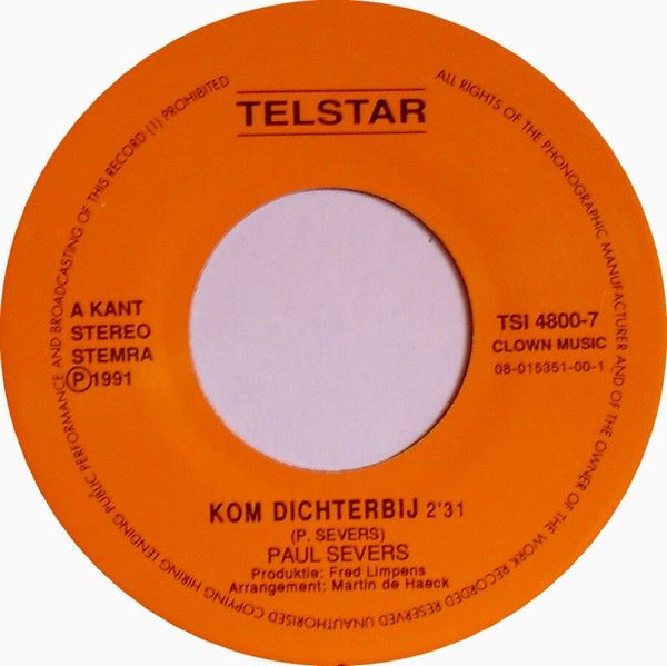 Paul Severs – Kom Dichterbij (7"si NL 1991) vg+/vg+ - Image 3