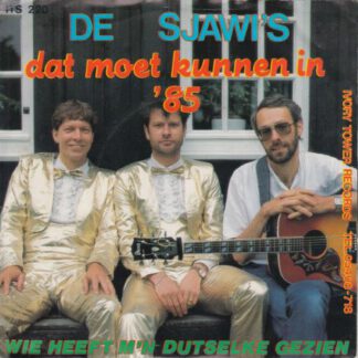 De Sjawi's ‎– Dat Moet Kunnen in '85 (7"si NL 1985) vg+/vg+