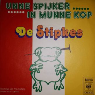 De Stipkes – Unne Spijker in Munne Kop (7"si NL 1975) vg+/vg+