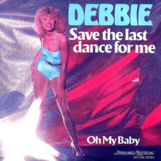 Debbie ‎– Save The Last Dance For Me (7"si NL 1978) vg++/vg++