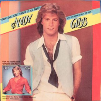 Andy Gibb ‎– (Our Love) Don't Throw It All Away (7"si US 1978) mint-/vg++