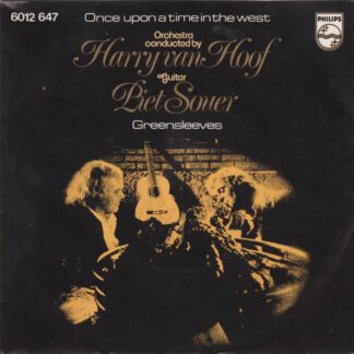 Harry van Hoof / Piet Souer – Once Upon a Time in the West (7"si NL 1976) vg++/vg+
