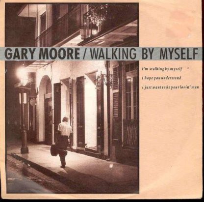 Gary Moore ‎– Walking By Myself (7"si Germany 1990) nm/vg++