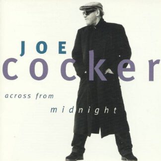 Joe Cocker ‎– Across From Midnight (CD NL 1997) nm/mint