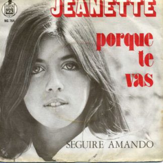 Jeanette – Porque Te Vas (7"si NL 1977) Re-release of 1974 Original vg++/vg+
