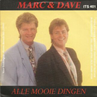 Marc & Dave – Alle Mooie Dingen (7"si NL 1992) nm/vg++