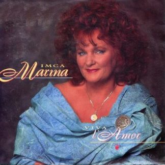 Imca Marina – Viva l'Amor (7"si NL 1992) nm/nm