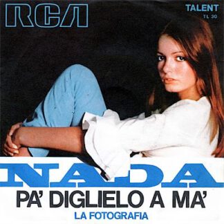 Nada – Pa' Diglielo a Ma' (7"si Italy 1970) vg++/nm Sanremo Music Festival