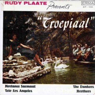 Rudy Plaate Presents "Troepiaal " feat. Hortance Sarmaat / Trio Los Angeles / The Dunkers Brothers (7"EP Dutch Antilles 1962) vg+/vg+