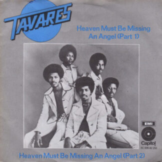 Tavares – Heaven Must Be Missing an Angel (Part 1 & 2) 7"si NL 1976 nm/vg+