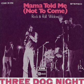 Three Dog Night ‎– Mama Told Me (Not To Come) 7"si Germany 1970 vg++/vg+