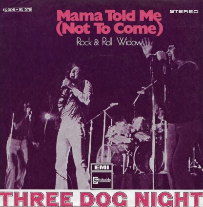 Three Dog Night ‎– Mama Told Me (Not To Come) 7"si Germany 1970 vg++/vg+