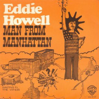 Eddie Howell ‎– Man From Manhattan (7"si NL 1976) g+/vg
