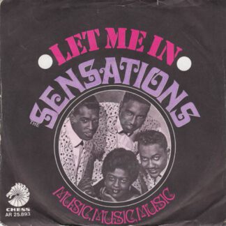 The Sensations ‎– Let Me In (7"si NL 1968) Re-release of 1961 Original vg++/vg+