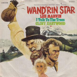 Lee Marvin ‎– Wand'rin Star / Clint Eastwood ‎– I Talk to the Trees (7"si Germany 1969) From the OST "Paint Your Wagon" vg++/vg++